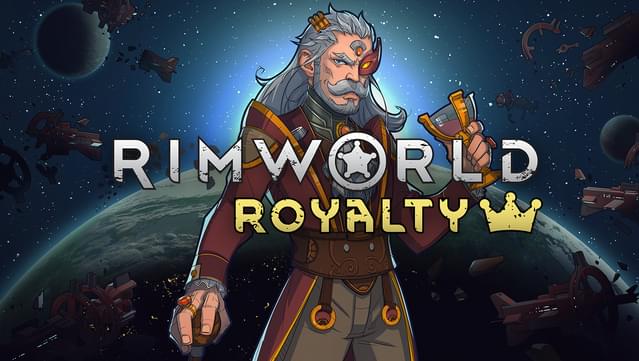 RimWorld - Royalty