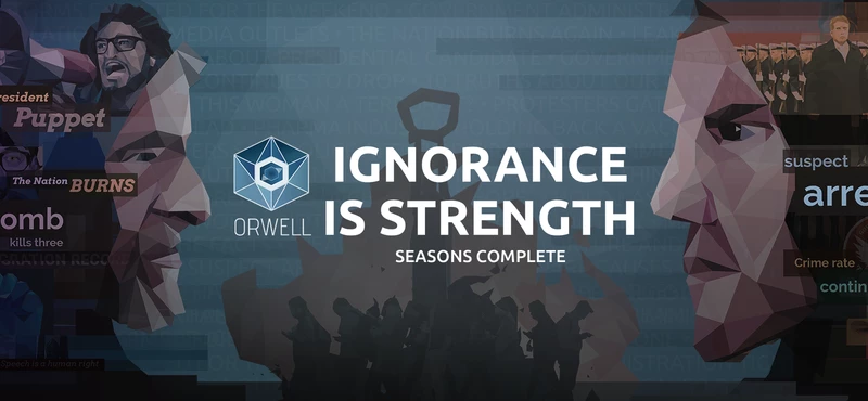 Orwell: Ignorance is Strength Seasons Complete