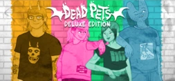 Dead Pets: A Punk Rock Slice of Life Sim - Deluxe Edition banner