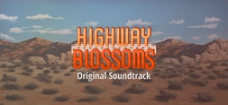 Highway Blossoms - Soundtrack