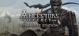 Ancestors Legacy - Complete Edition