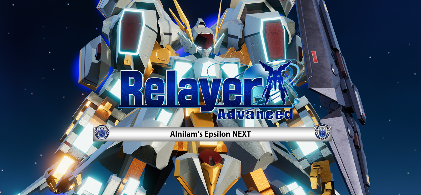 Relayer Advanced DLC- Epsilon NEXT