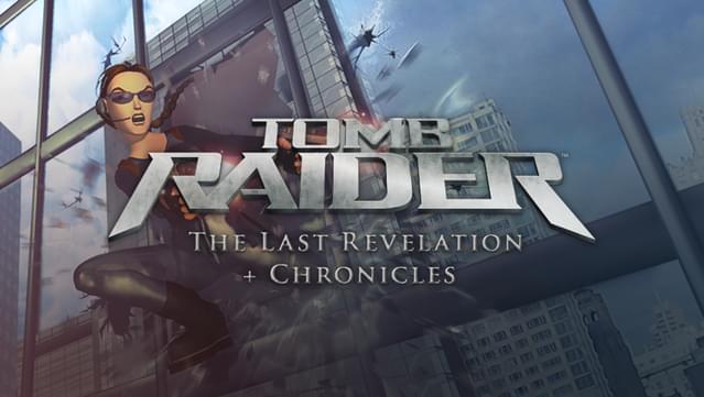 Tomb Raider: The Last Revelation + Chronicles on