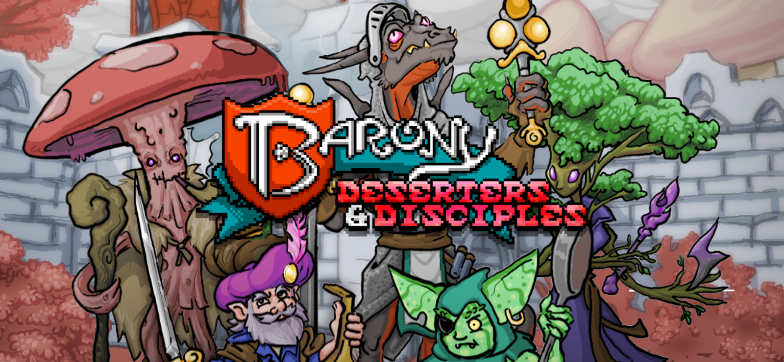 Barony: Deserters & Disciples