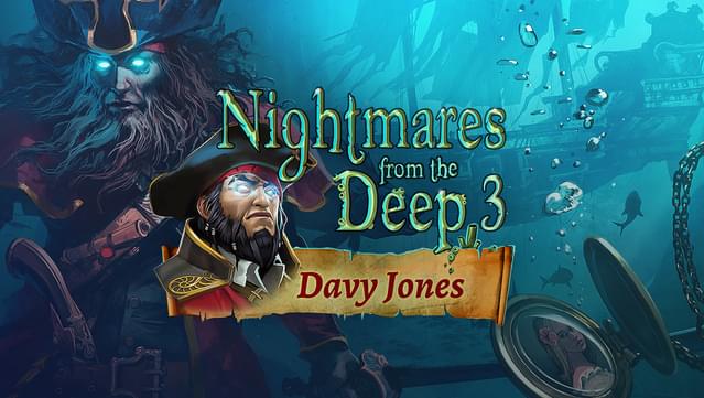 Nightmares from the deep 3 davy jones ce rus прохождение