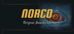 NORCO Original Soundtrack