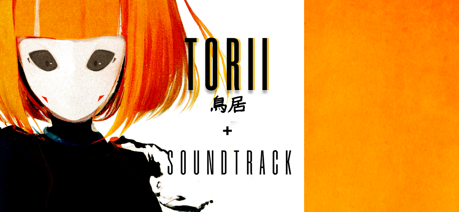 Torii + Soundtrack