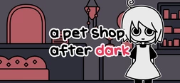 a pet shop after dark - Game and Soundtrack banner