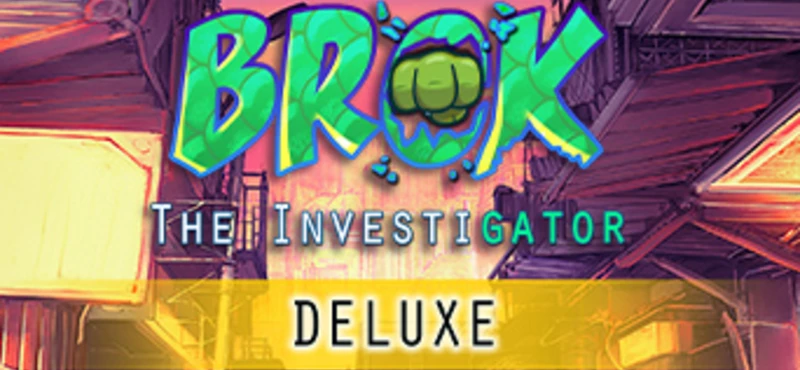 BROK The InvestiGator Deluxe Edition