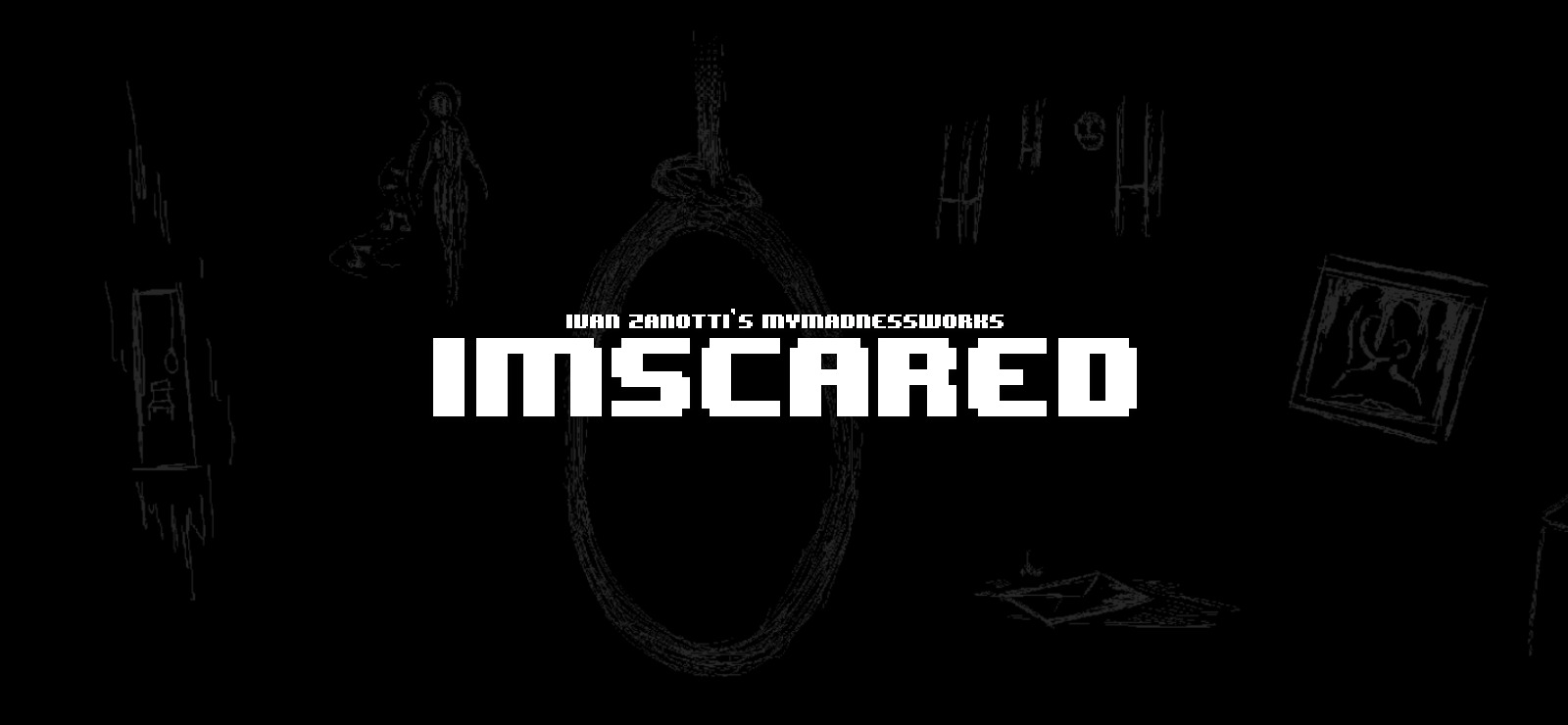 IMSCARED on