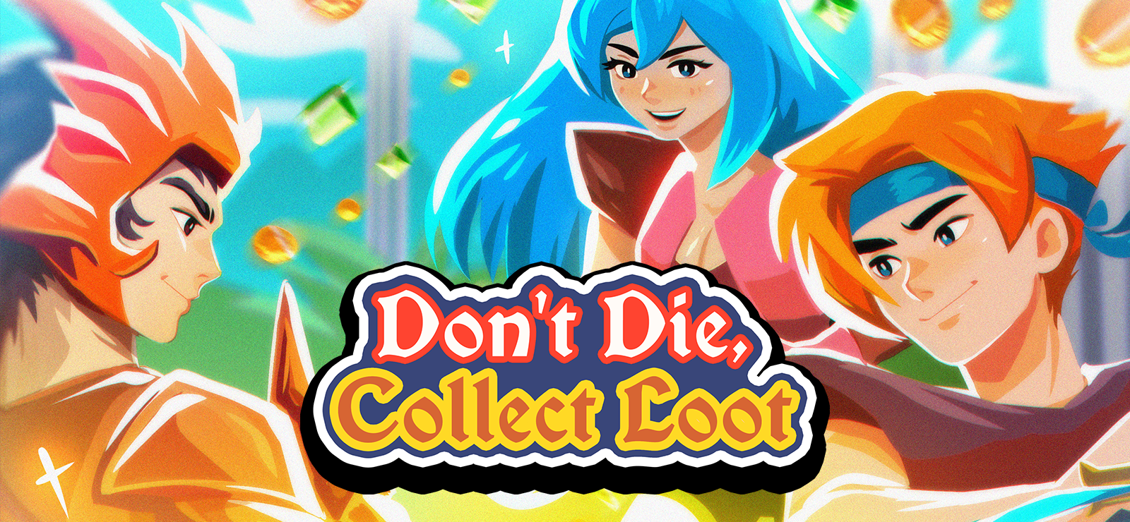 Don't Die, Collect Loot banner
