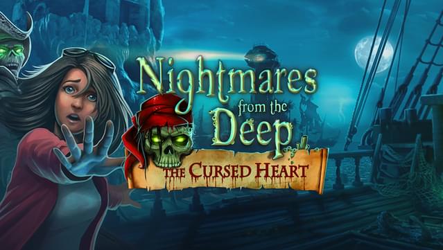 Nightmares from the Deep: The Cursed Heart