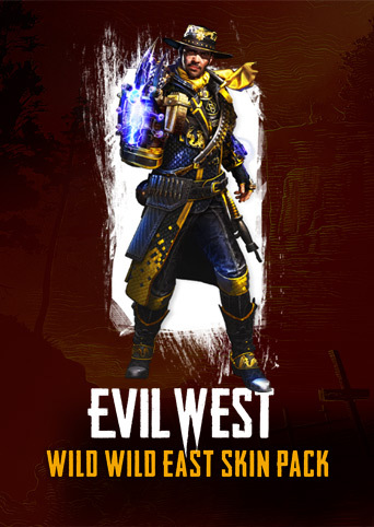 Evil West - Wild Wild East Skin Pack