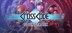 CrossCode - Soundtrack
