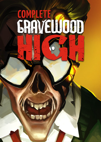 Gravewood High - Complete
