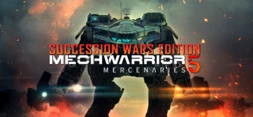 MechWarrior 5: Mercenaries - Succession Wars Edition banner