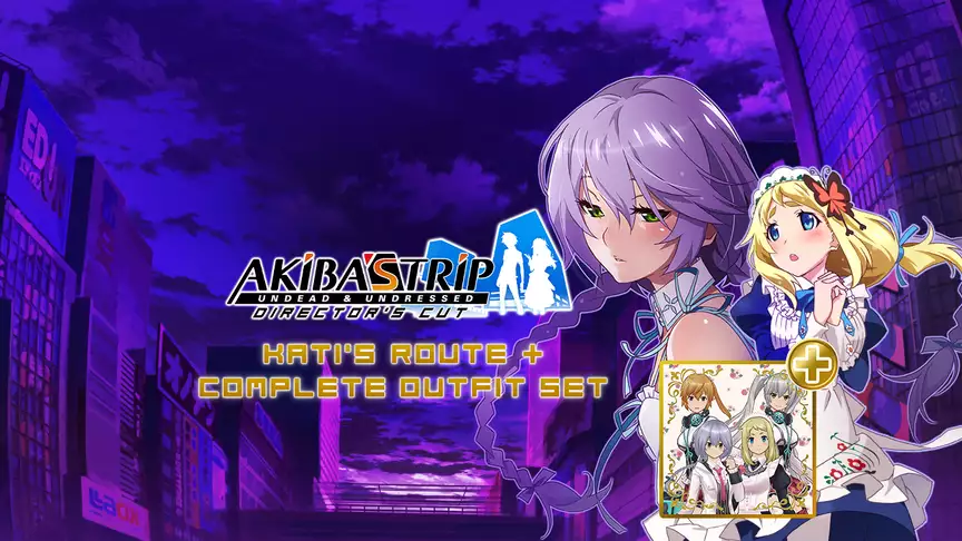 AKIBA'S TRIP: Undead & Undressed - Kati's Route + Complete Outfit Set