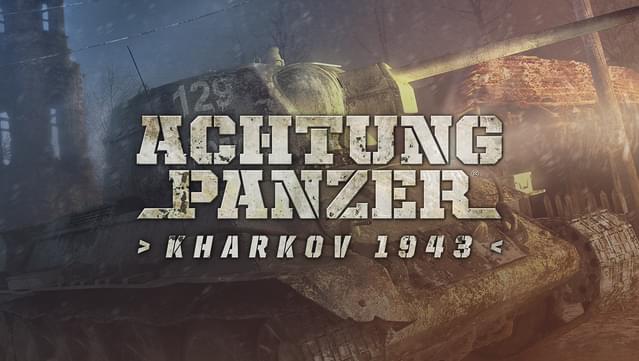 Achtung Panzer: Kharkov 1943
