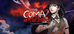The Coma 2: Vicious Sisters Soundtrack