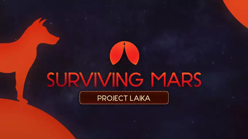 Surviving Mars: Project Laika