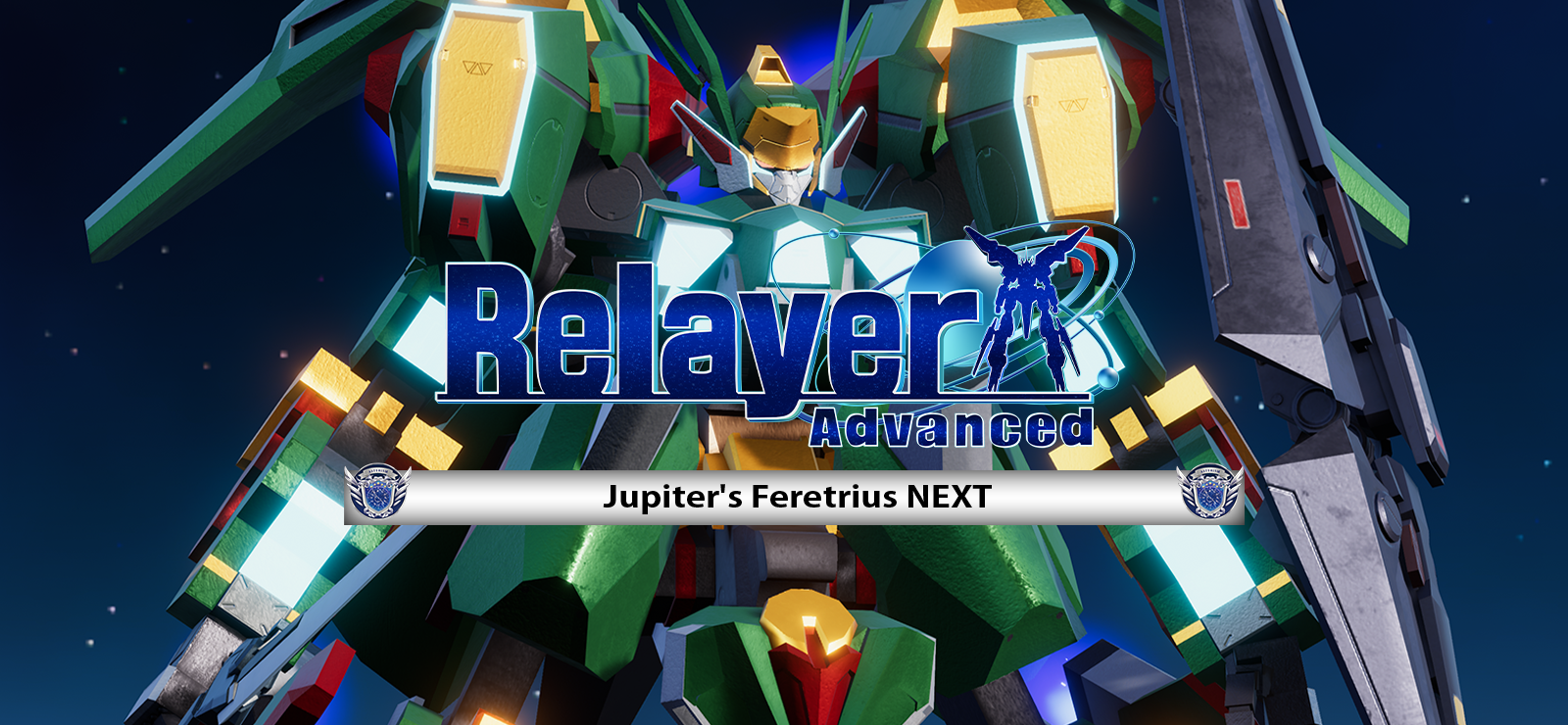 Relayer Advanced DLC- Feretrius NEXT
