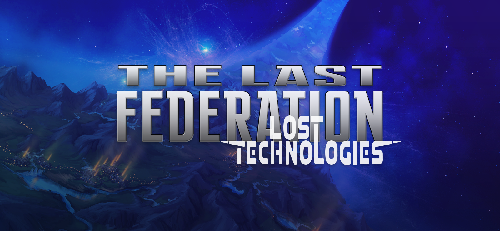 The Last Federation - The Lost Technologies