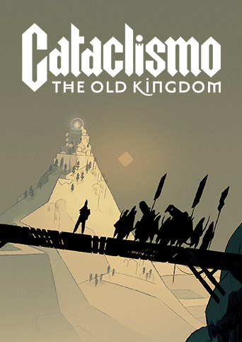 Cataclismo - The Old Kingdom