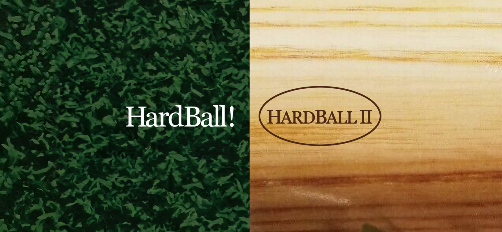 Hardball + Hardball 2