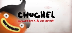 CHUCHEL Soundtrack and Art Book — Humble Store