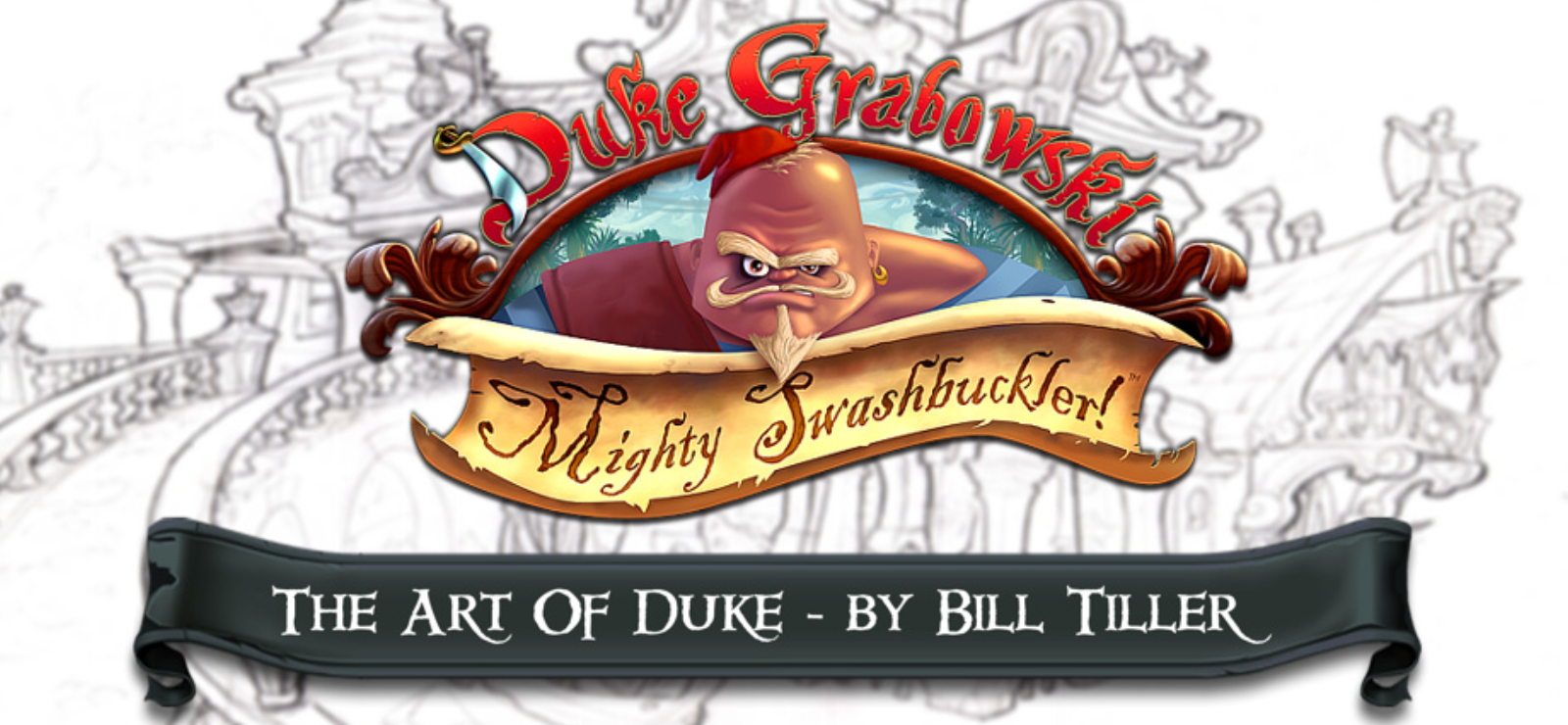 Duke Grabowski: Mighty Swashbuckler Artbook