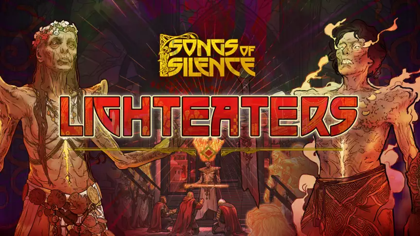 Songs of Silence: Lighteaters