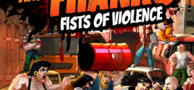 Skinny and Franko: Fists of Violence