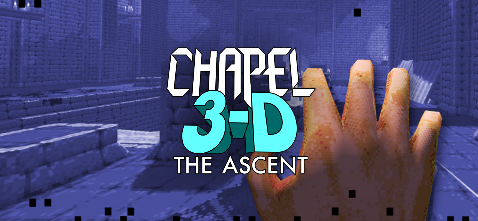 Chapel 3-D: The Ascent banner