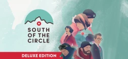 South of the Circle: Deluxe Edition