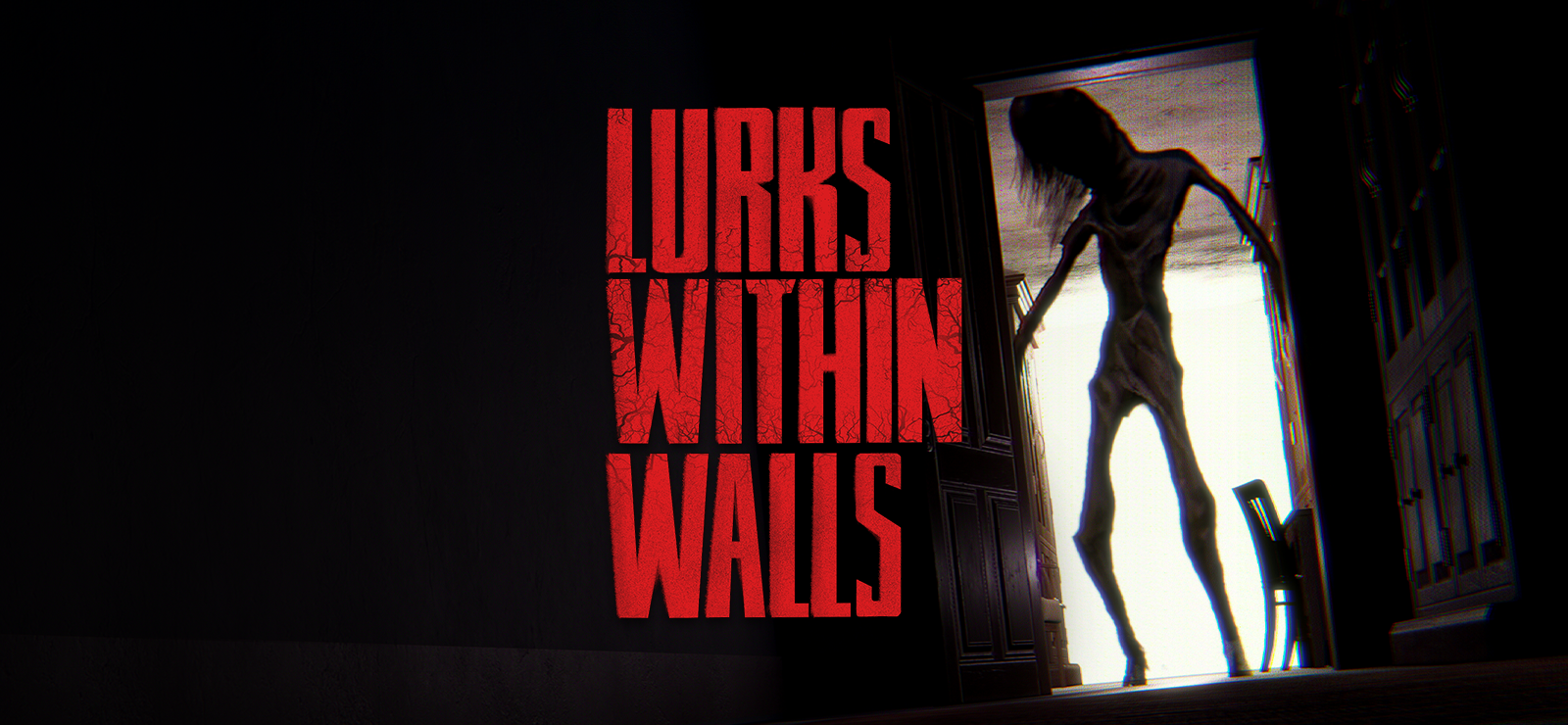 LURKS WITHIN WALLS