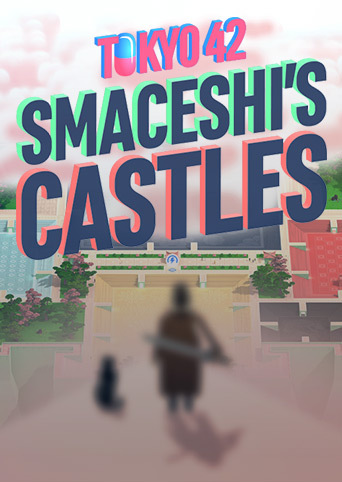 Tokyo 42 - Smaceshi's Castles cover image