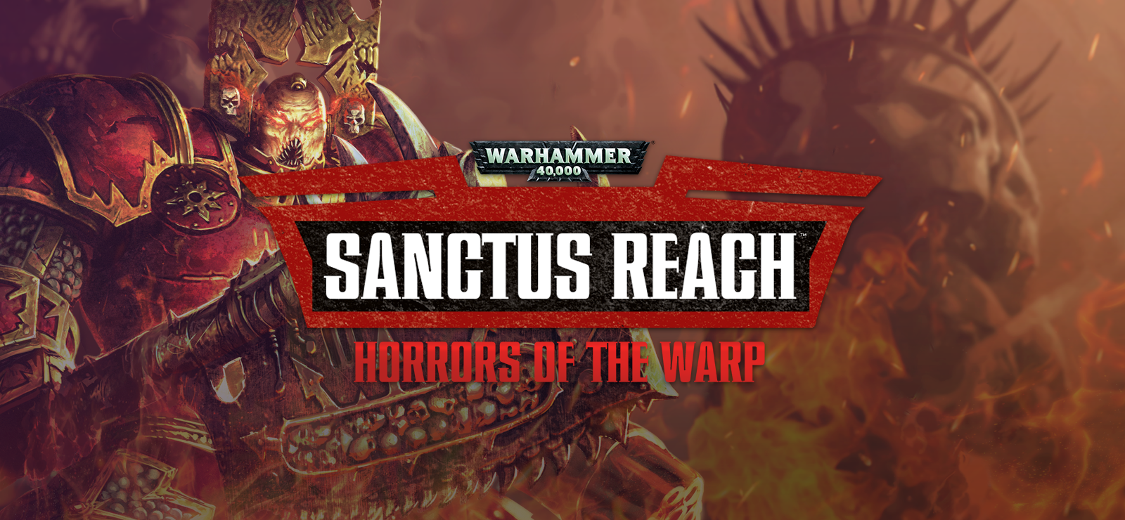 Warhammer 40,000: Sanctus Reach - Horrors Of The Warp