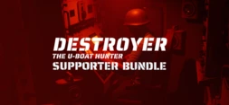 Destroyer: The U-Boat Hunter Supporter Bundle