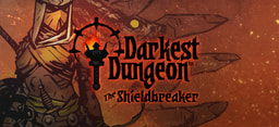 Darkest Dungeon®: The Shieldbreaker