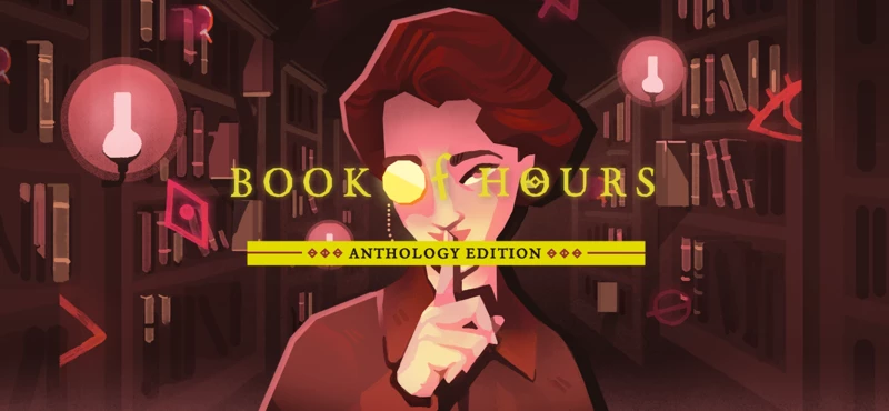BOOK OF HOURS: Anthology Edition
