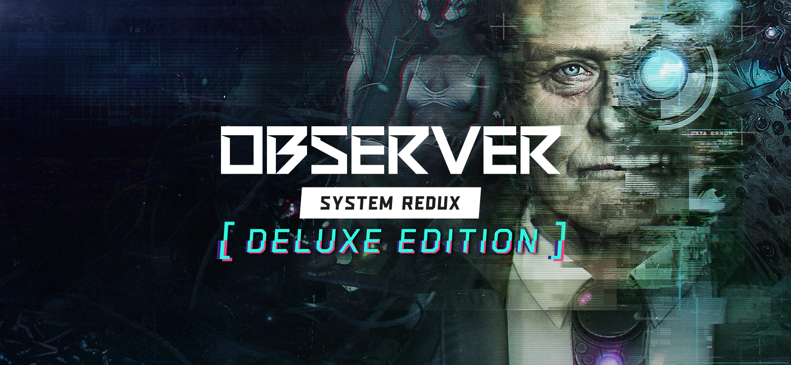 Observer: System Redux - Deluxe Edition