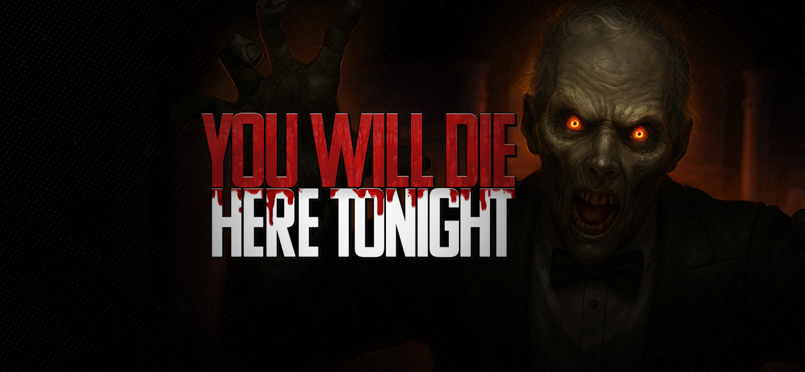 You Will Die Here Tonight