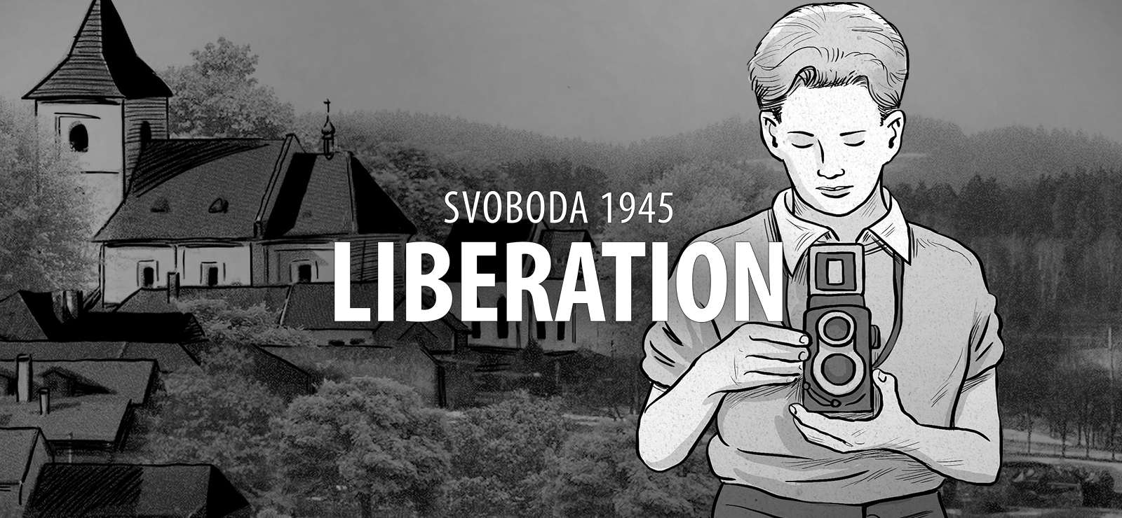 Svoboda 1945: Liberation