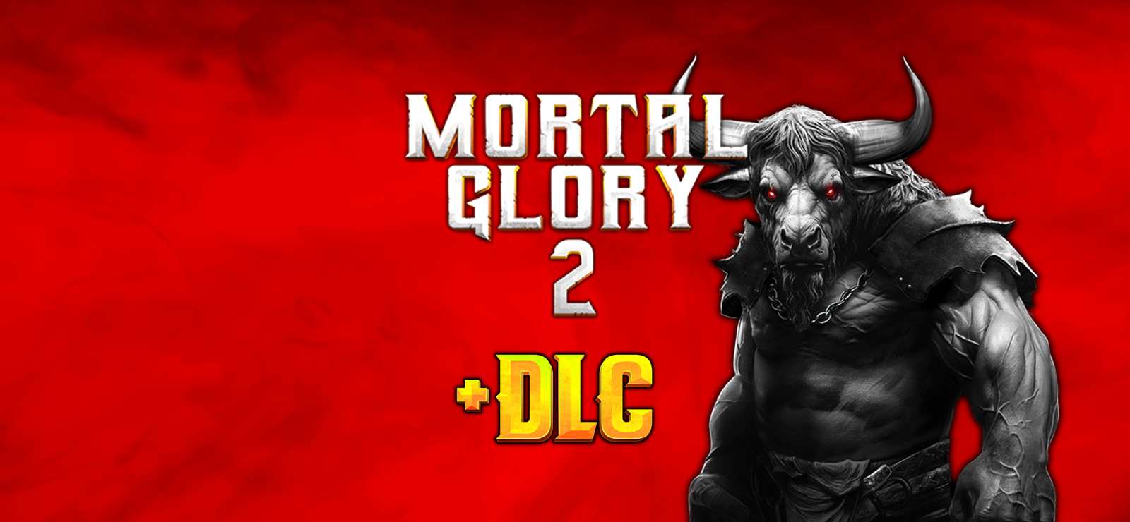 Mortal Glory 2 + DLC