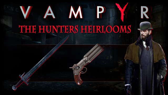 #8. Vampyr - The Hunters Heirlooms DLC (GOG) 由: Focus Entertainment