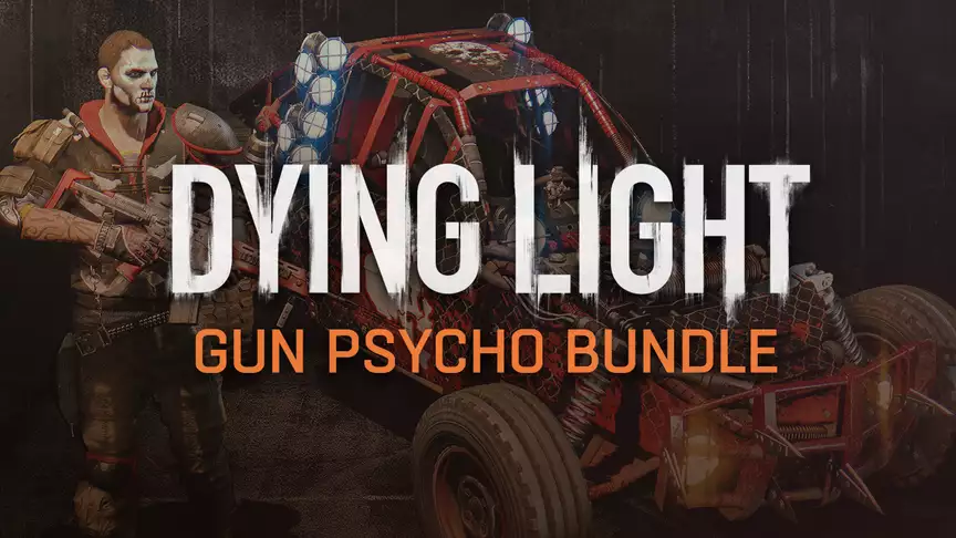 Dying Light: Gun Psycho Bundle