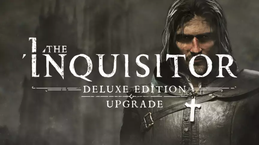 The Inquisitor - Deluxe Edition Upgrade