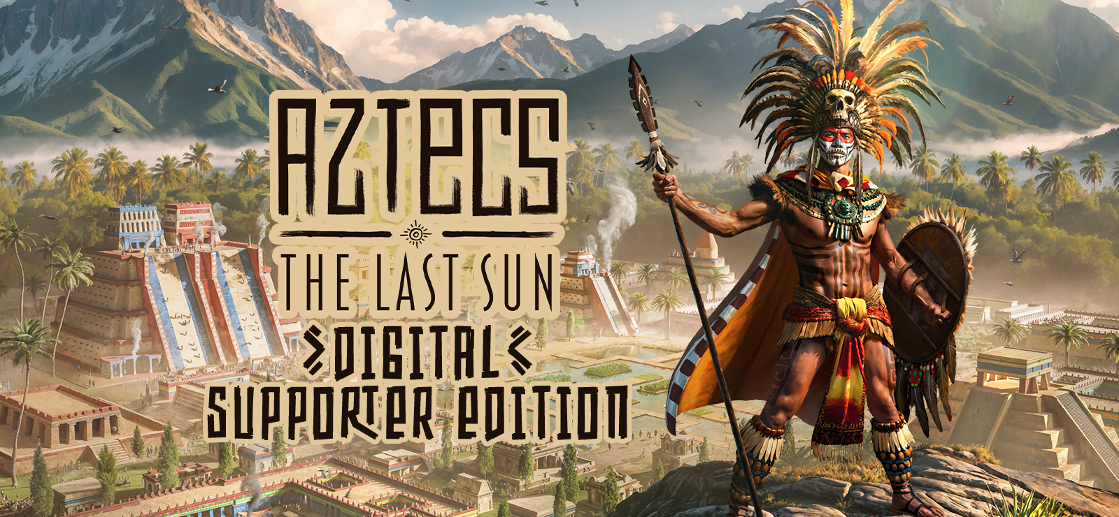 Aztecs: The Last Sun - Digital Supporter Edition