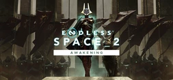 Endless Space 2 - Awakening