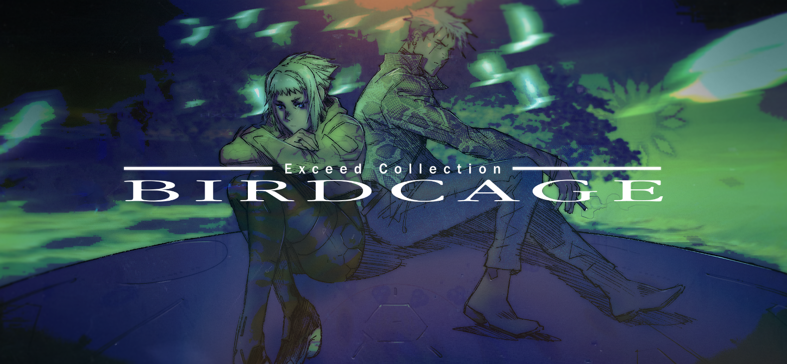 BIRDCAGE Exceed Collection